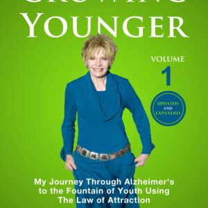 The Secret Method for GROWING YOUNGER, volume 1
