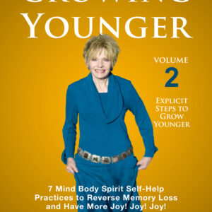 The Secret Method for GROWING YOUNGER, volume 2